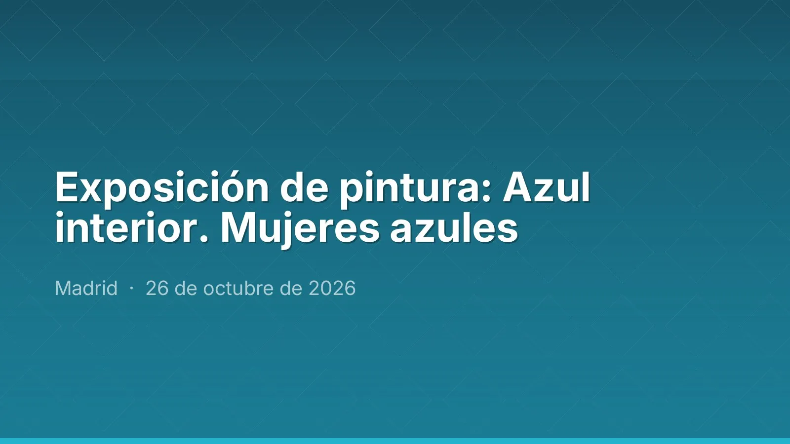 Exposición de pintura: Azul interior. Mujeres azules