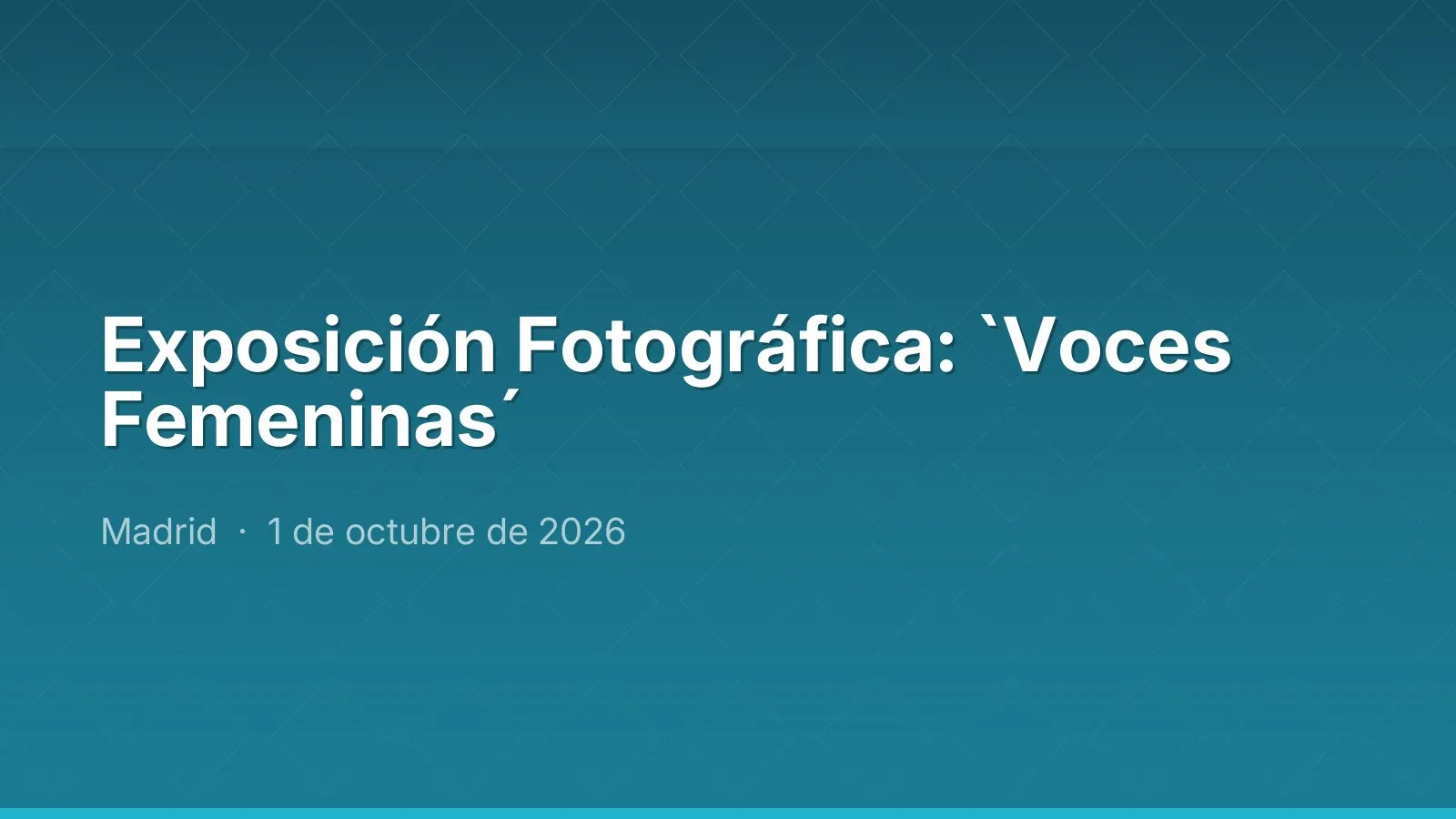 Exposición Fotográfica: `Voces Femeninas´