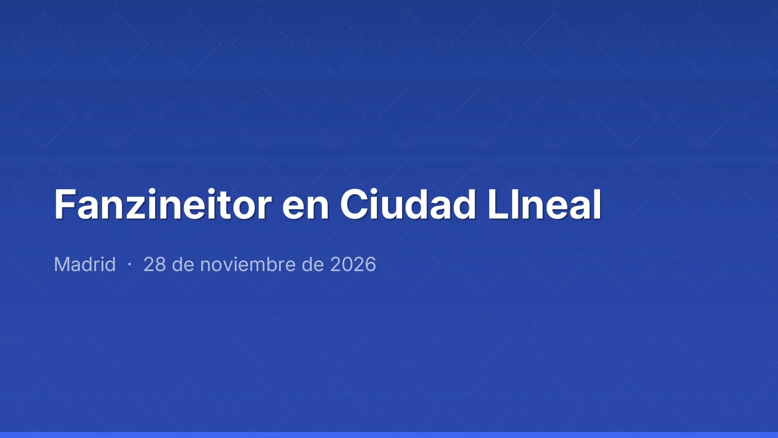 Fanzineitor en Ciudad LIneal