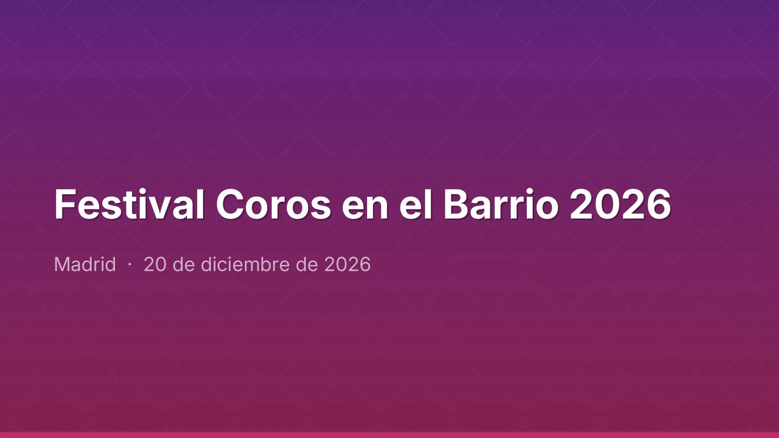 مهرجان Coros en el Barrio 2026
