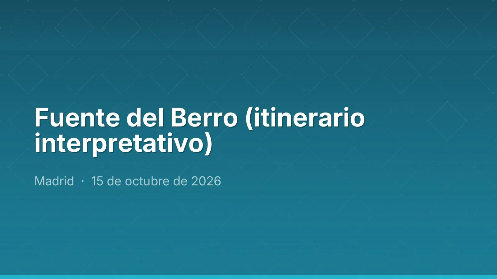 Fuente del Berro (itinerario interpretativo)