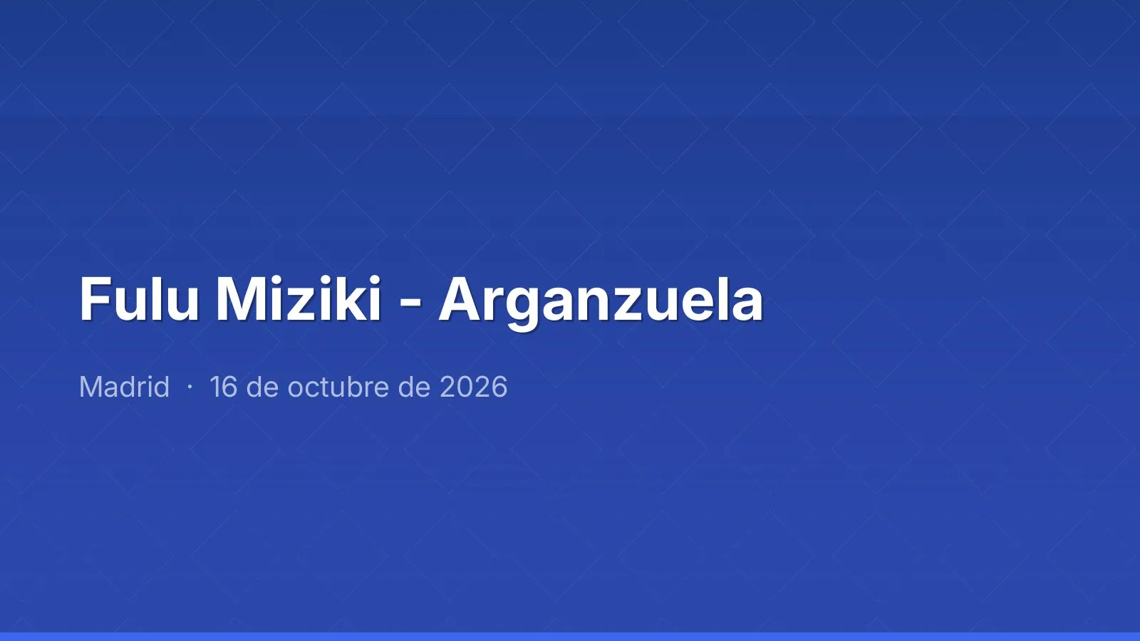 Fulu Miziki - Arganzuela