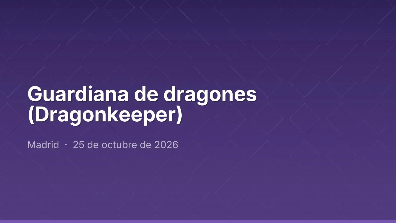 حارسة التنانين (Dragonkeeper)