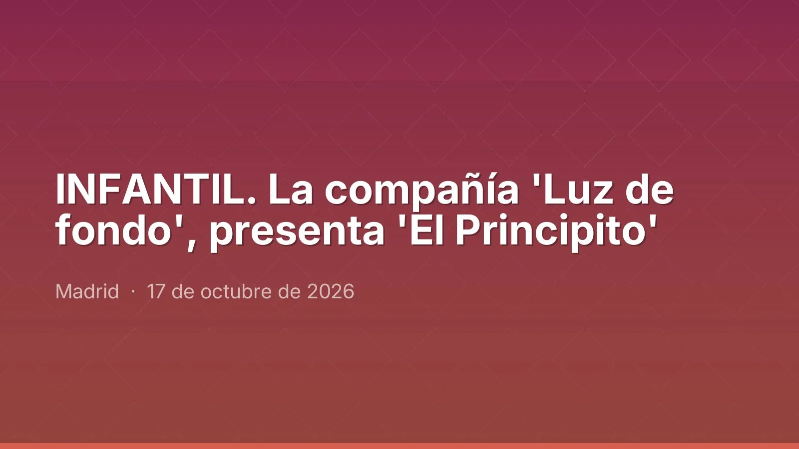 INFANTIL. La compañía 'Luz de fondo', presenta 'El Principito'