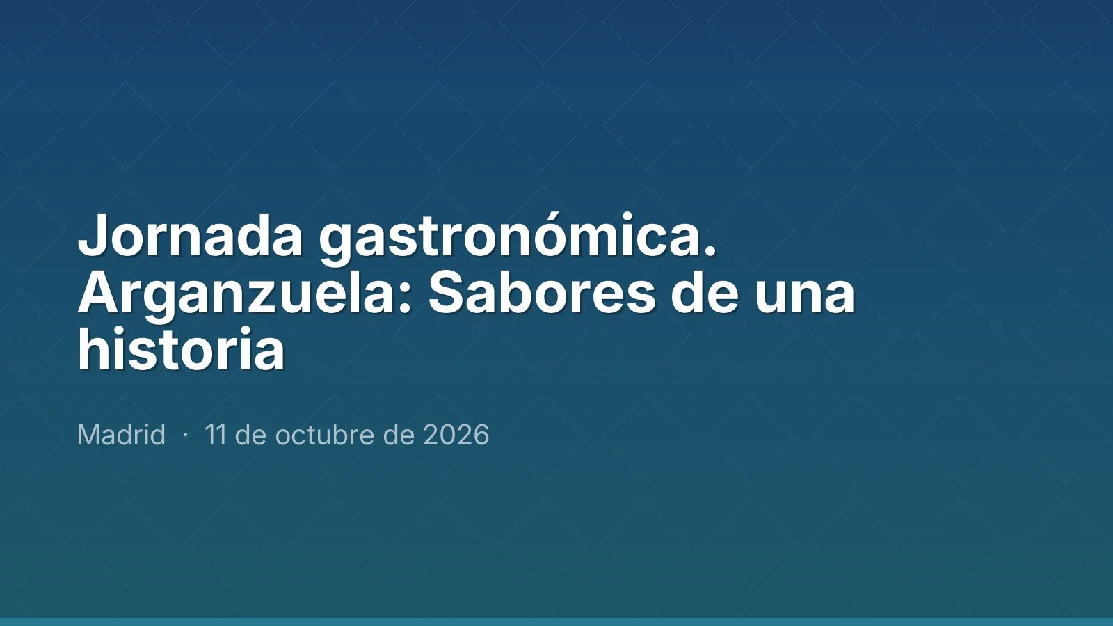 Gastronomic day. Arganzuela: Flavours of a history