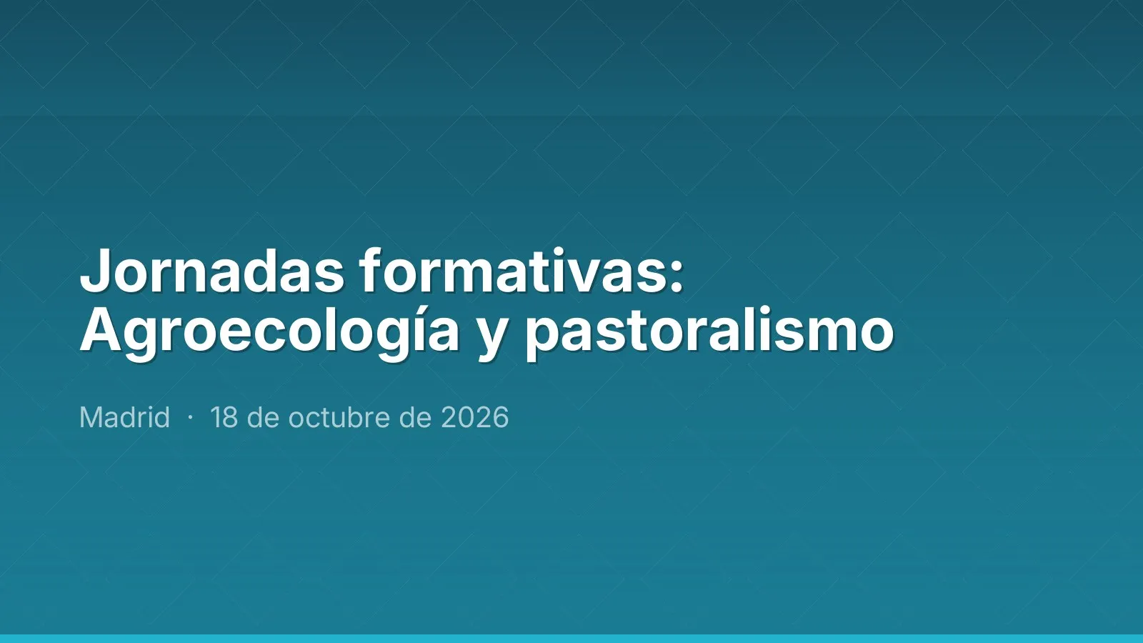 Jornadas formativas: Agroecología y pastoralismo