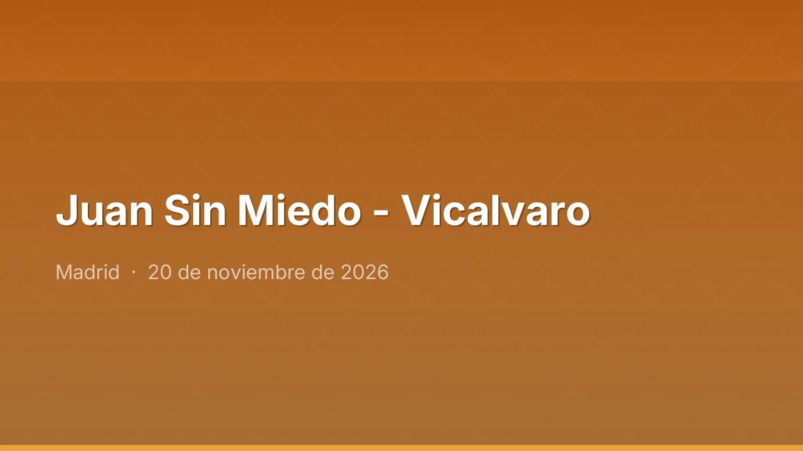 Juan Sin Miedo - Vicalvaro