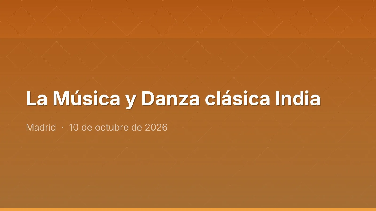 La Música y Danza clásica India