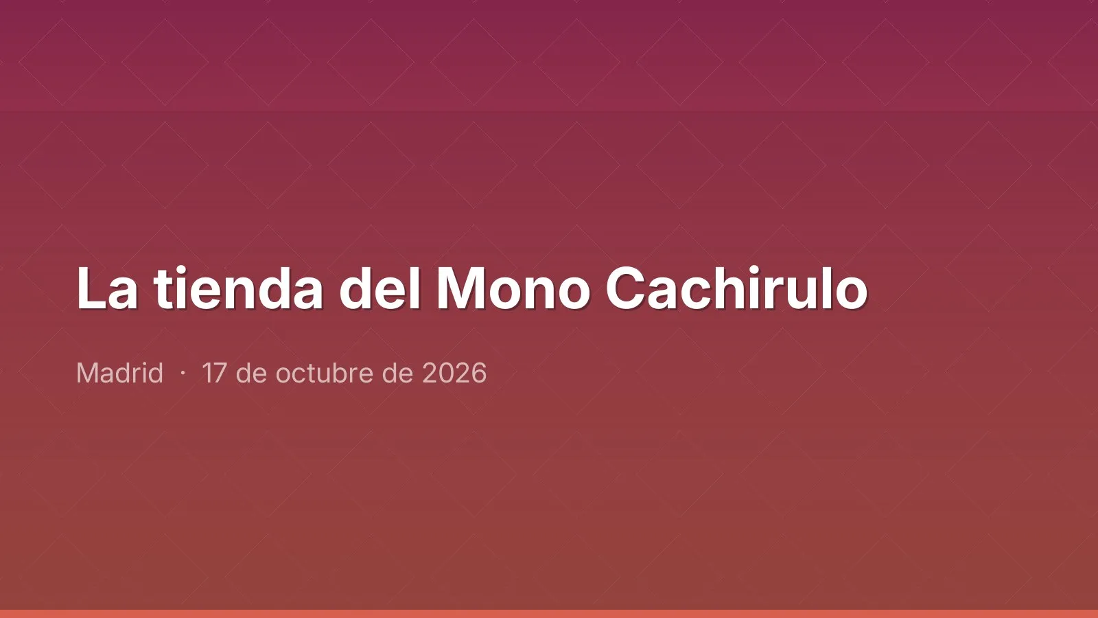 La tienda del Mono Cachirulo