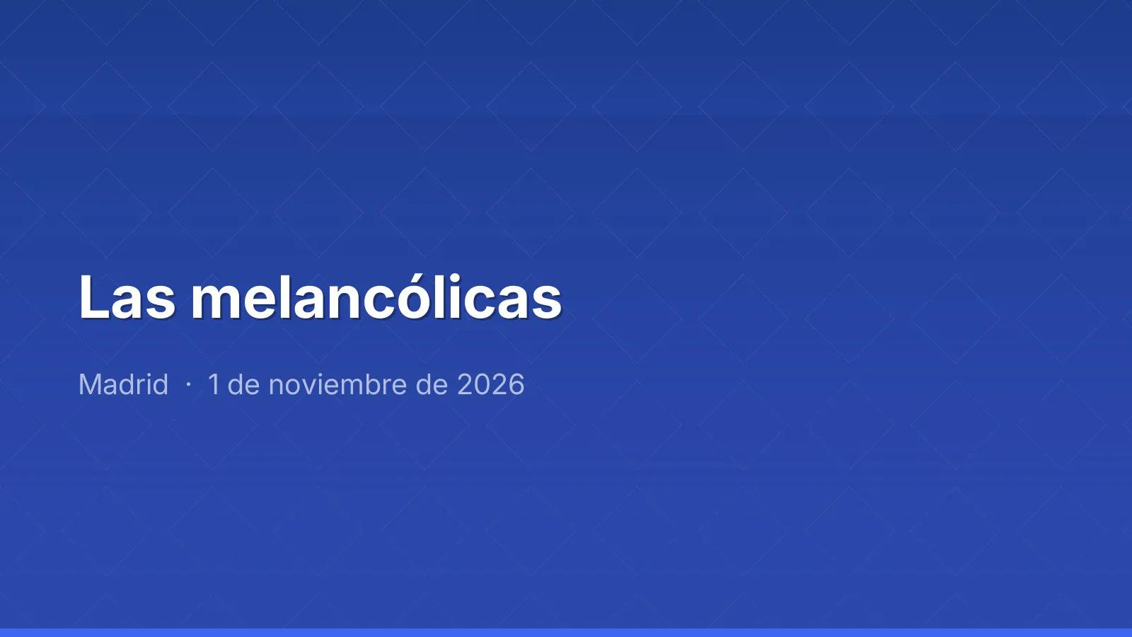 Las melancólicas
