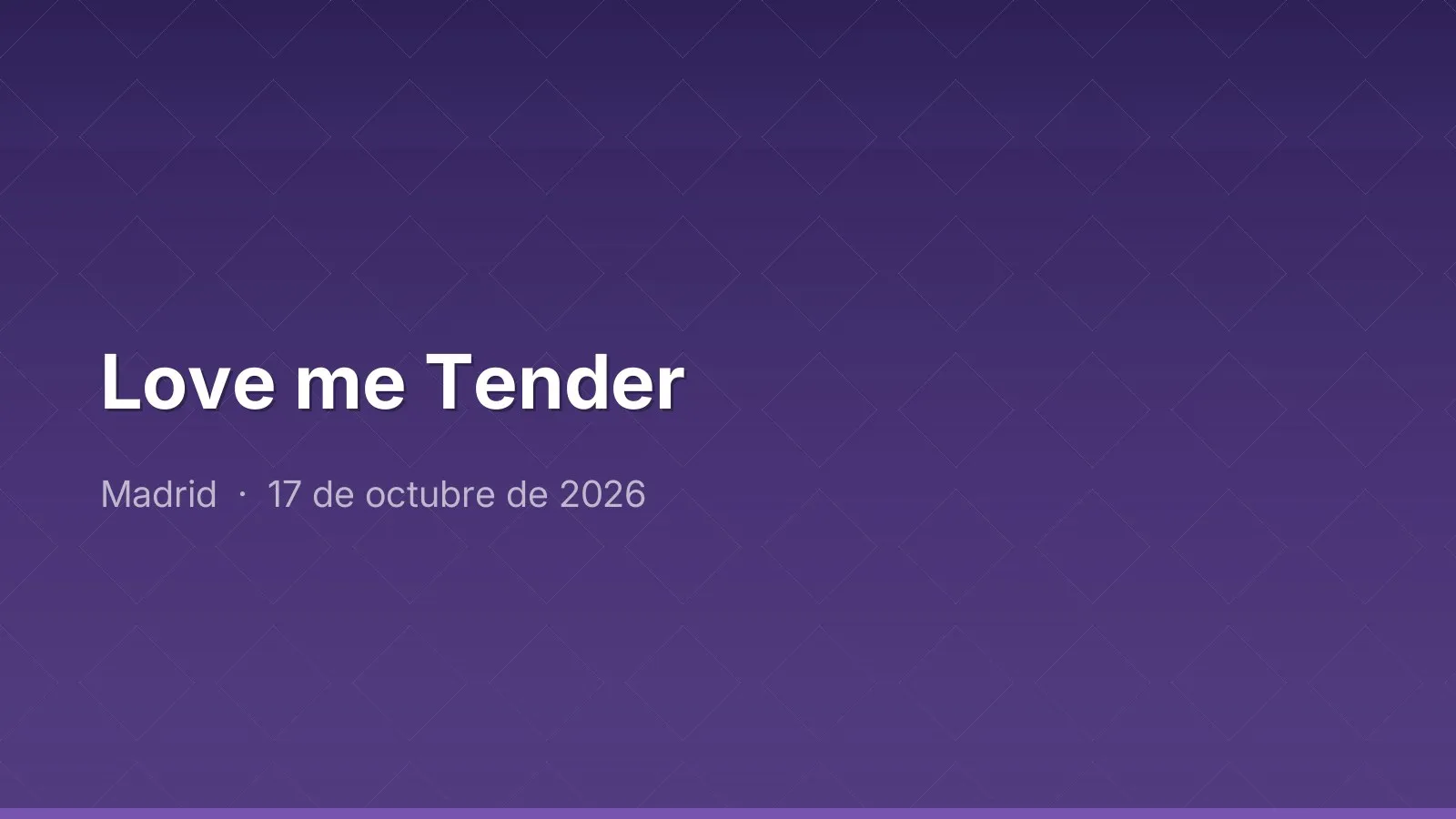Love me Tender