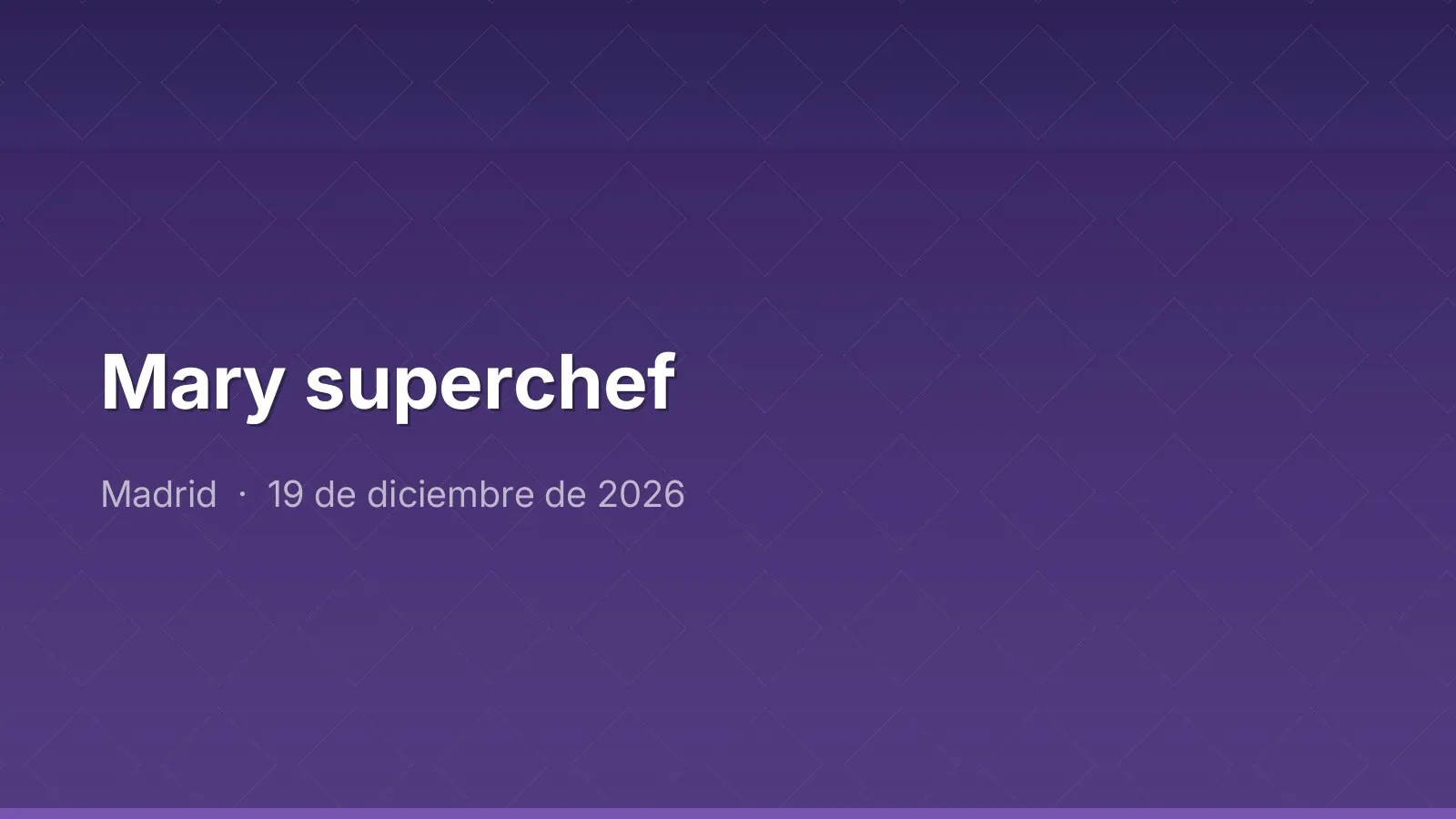 Mary superchef