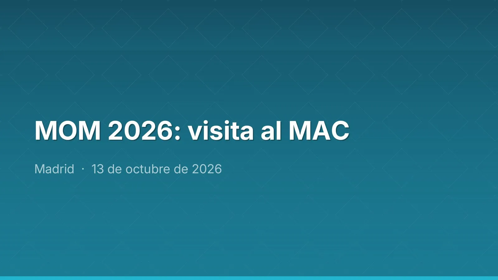 MOM 2026: visita al MAC