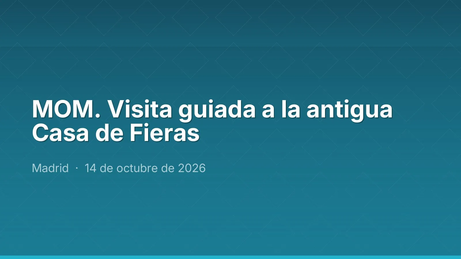 MOM. جولة إرشادية في Casa de Fieras القديمة