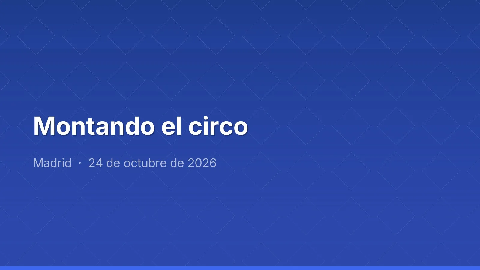 Montando el circo