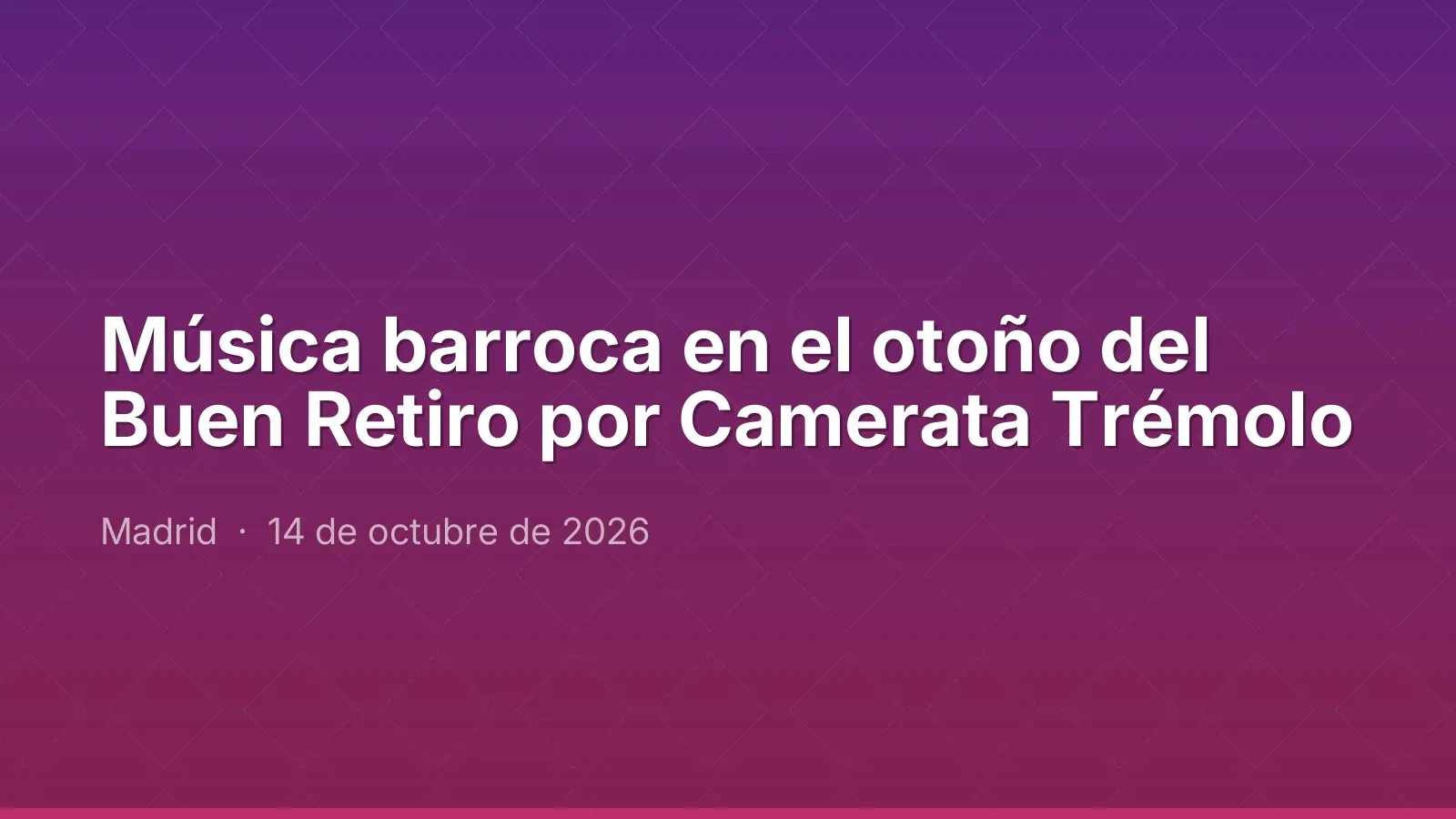 Música barroca en el otoño del Buen Retiro por Camerata Trémolo