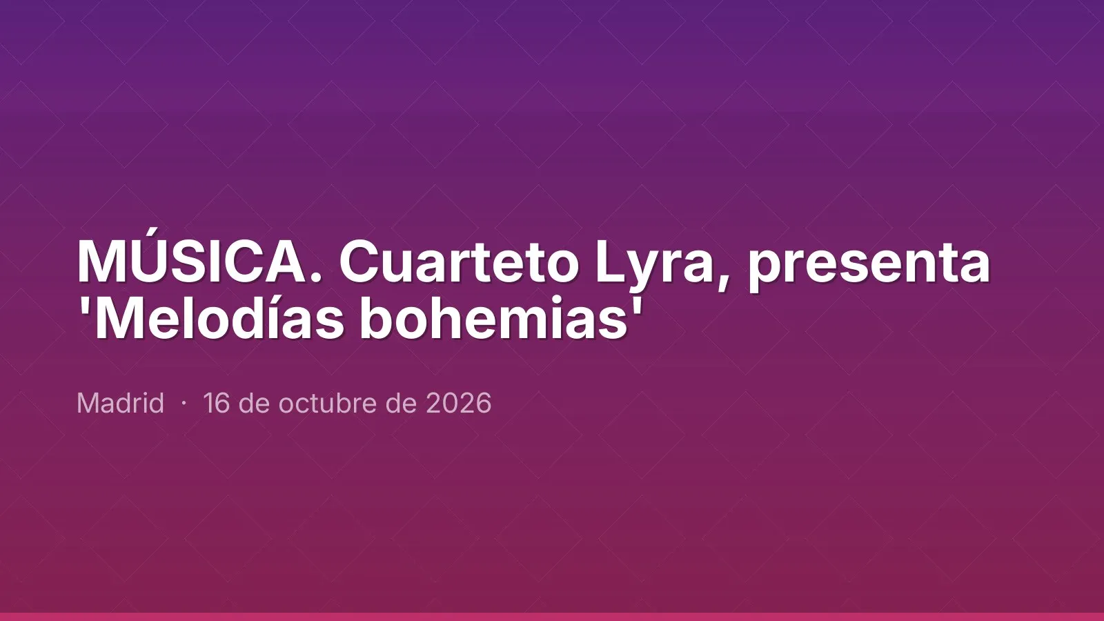 MÚSICA. Cuarteto Lyra, presenta 'Melodías bohemias'