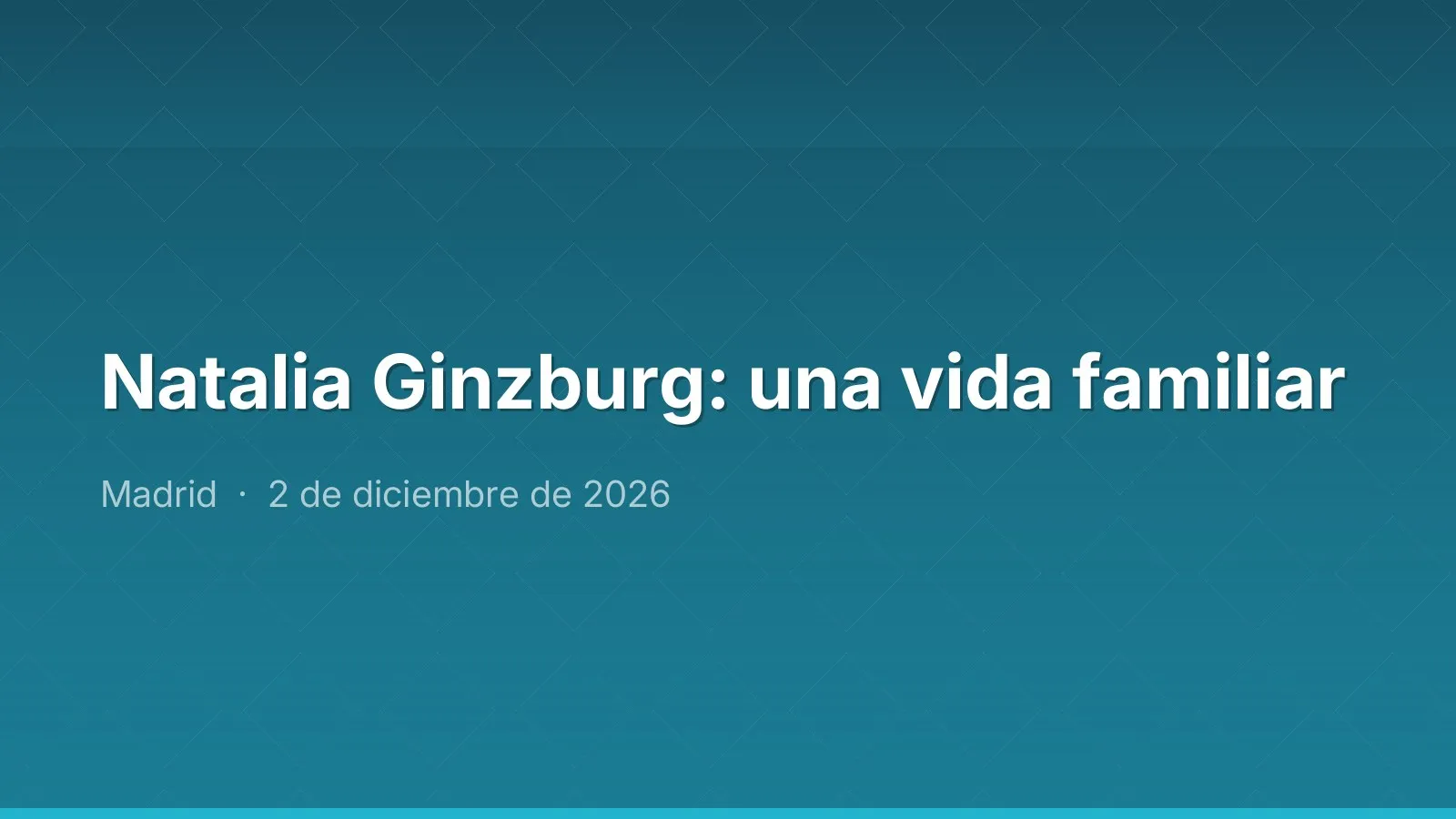 Natalia Ginzburg: a family life