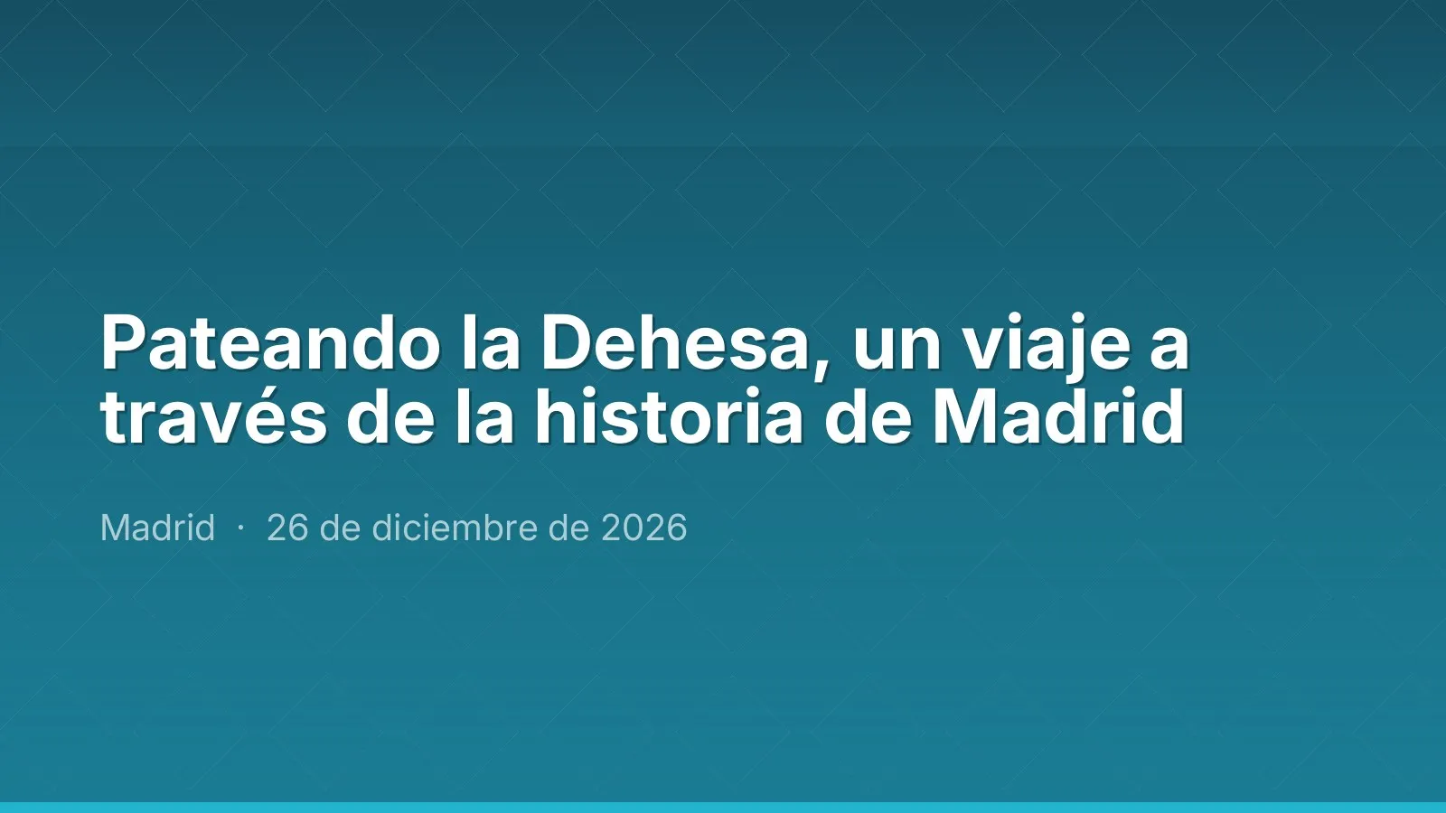 Pateando la Dehesa, un viaje a través de la historia de Madrid