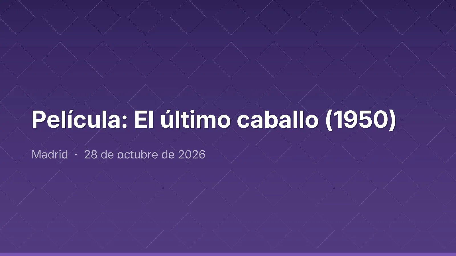 Película: El último caballo (1950)