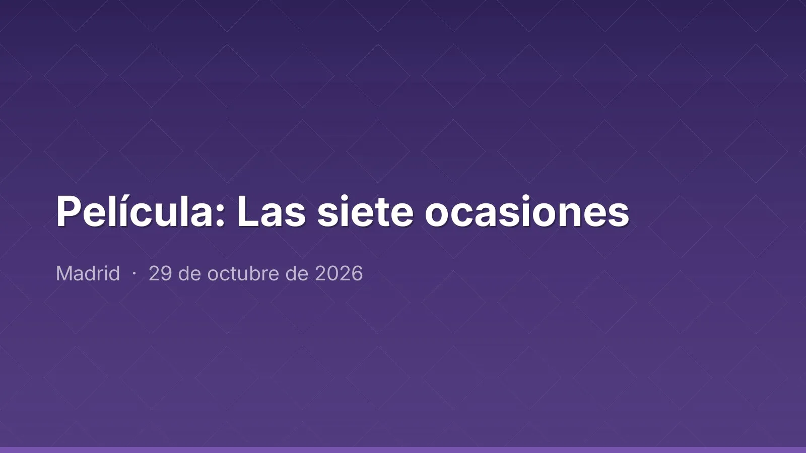 Película: Las siete ocasiones