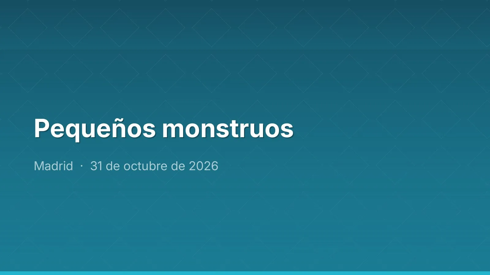 Pequeños monstruos