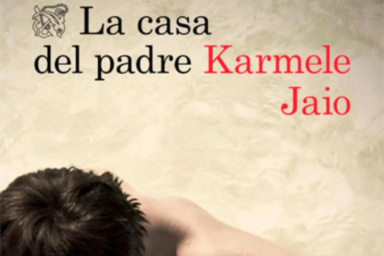 Date with the book: "La casa del padre" (Karmele Jaio)
