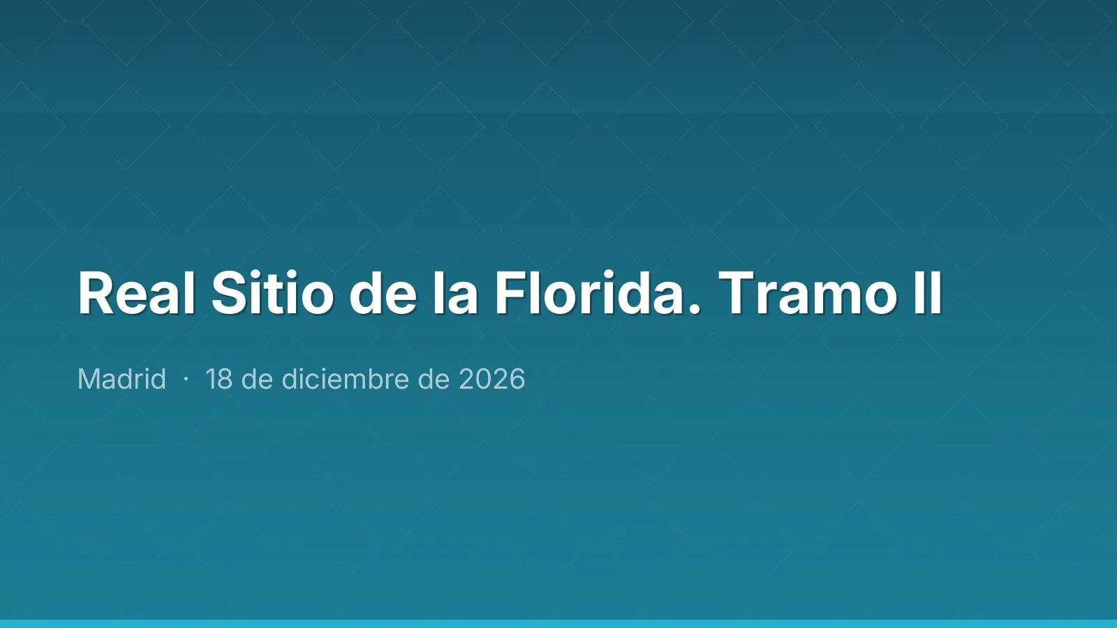 Real Sitio de la Florida. Tramo II
