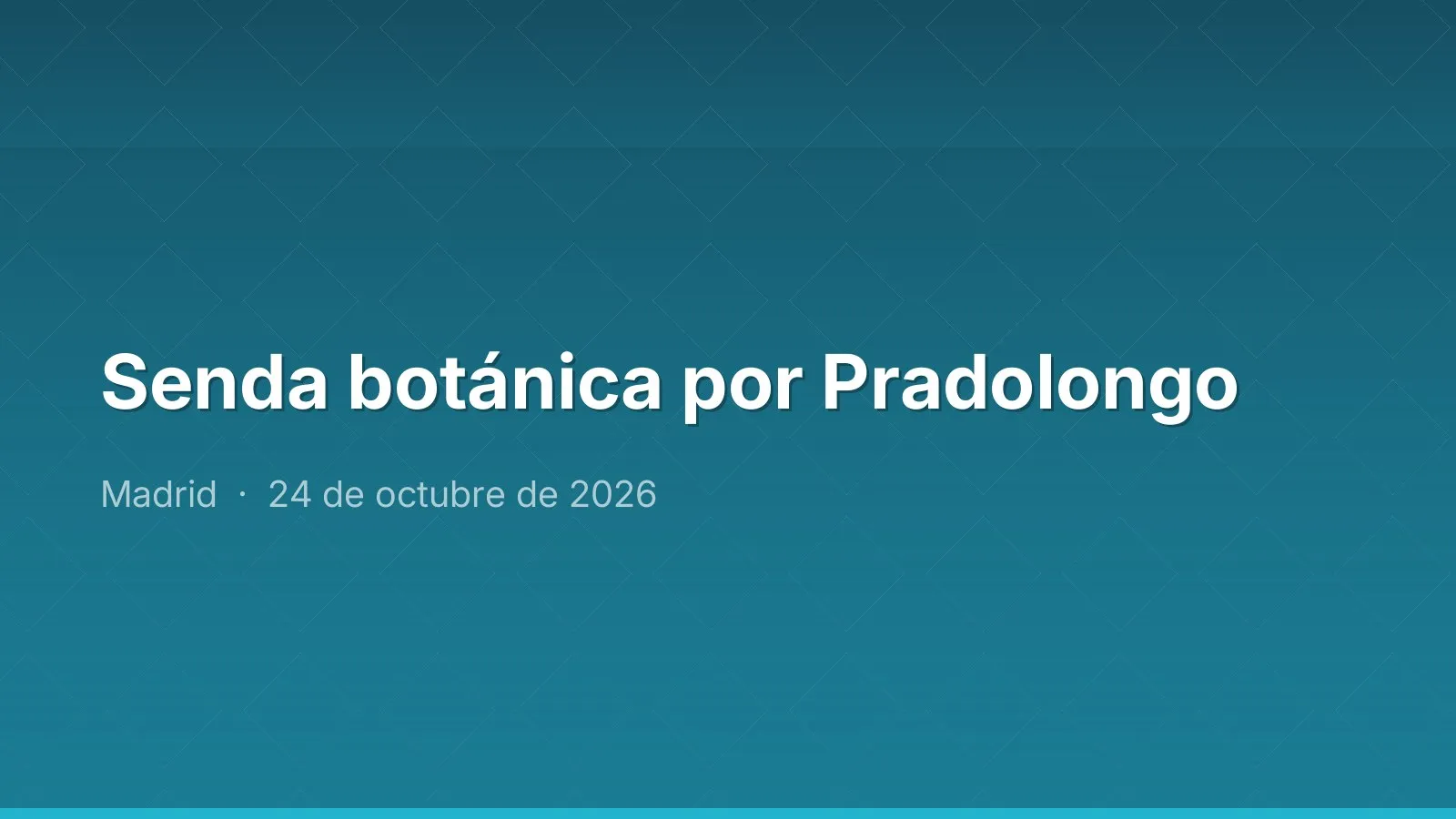 Senda botánica por Pradolongo