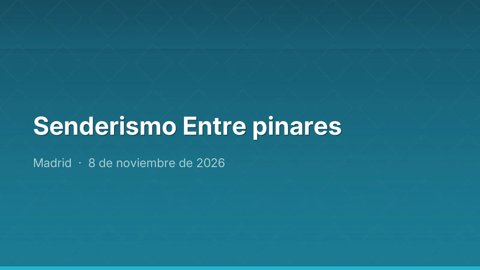 Senderismo Entre pinares