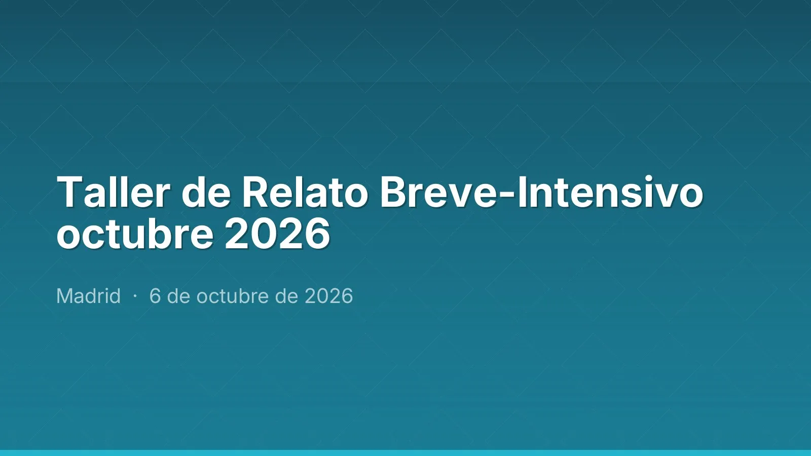Taller de Relato Breve-Intensivo octubre 2026