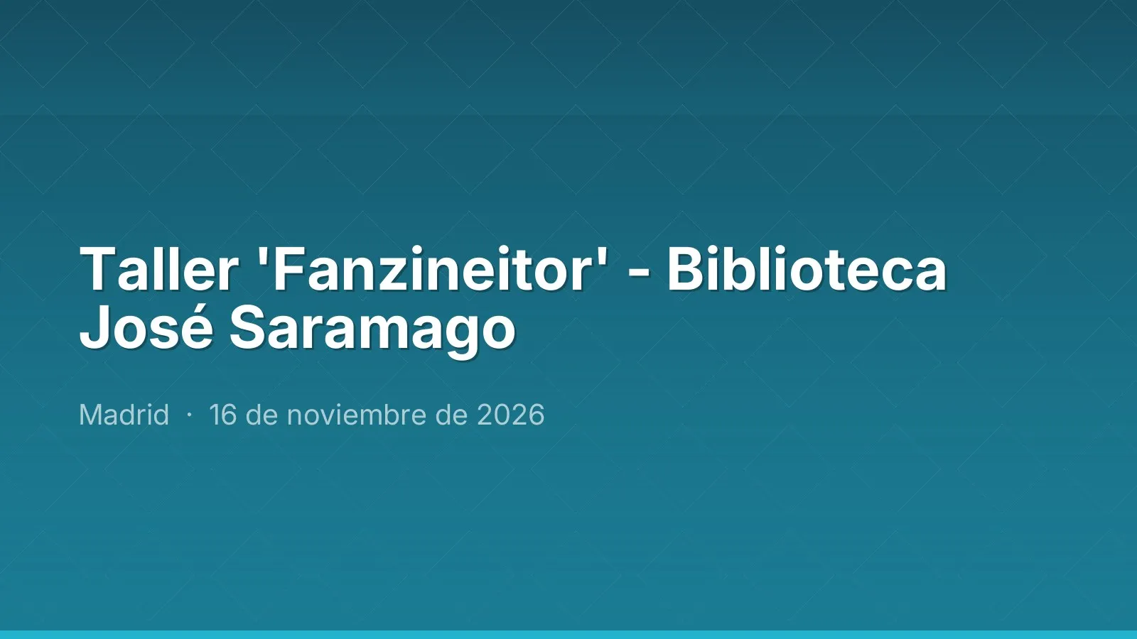 ورشة 'Fanzineitor' - Biblioteca José Saramago
