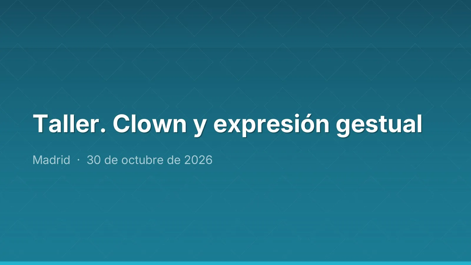 Workshop. Clown and gestural expression