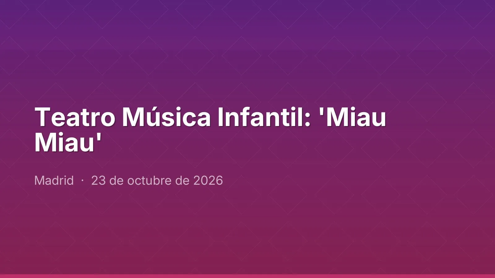Teatro Música Infantil: 'Miau Miau'