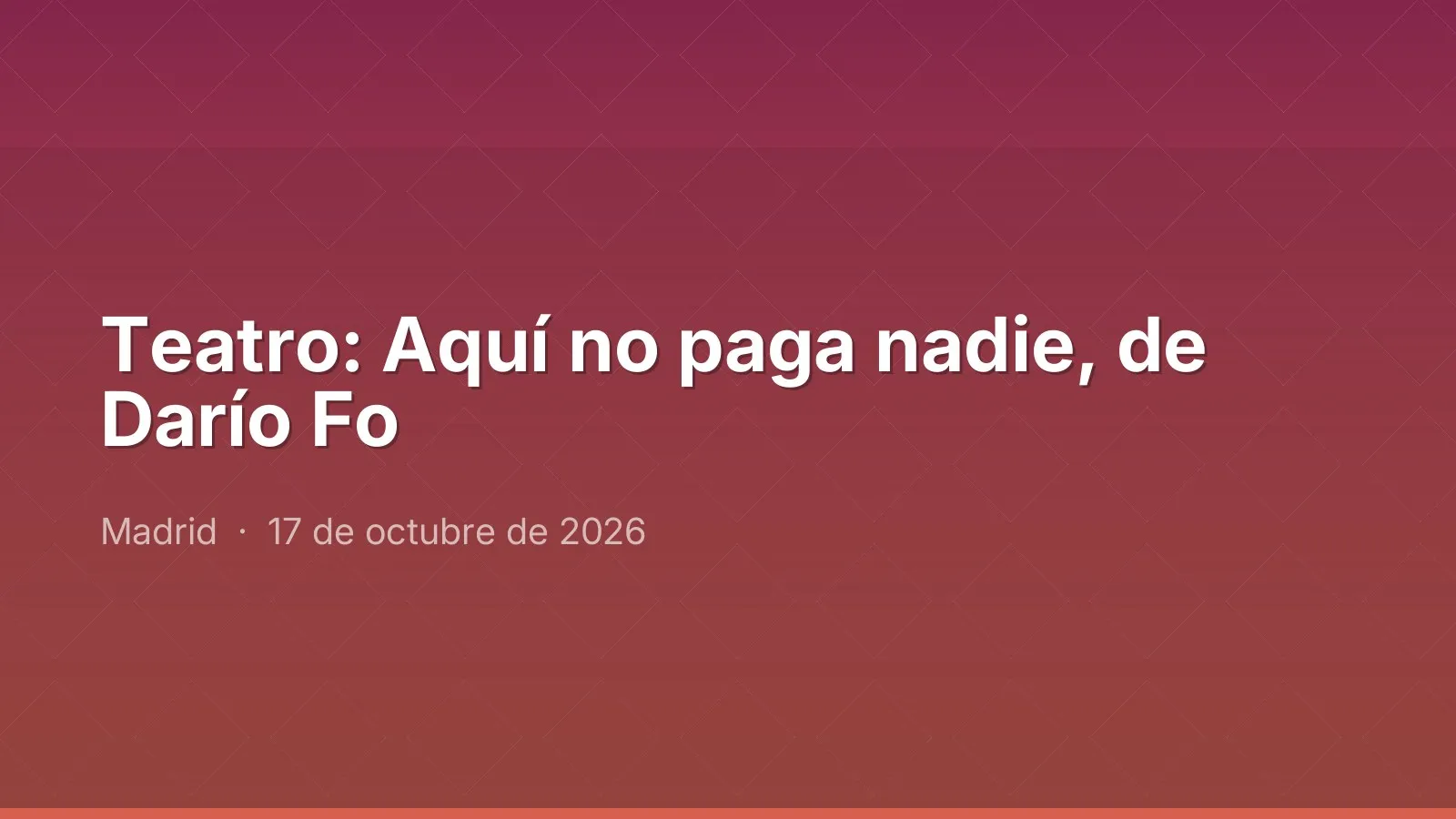Teatro: Aquí no paga nadie, de Darío Fo