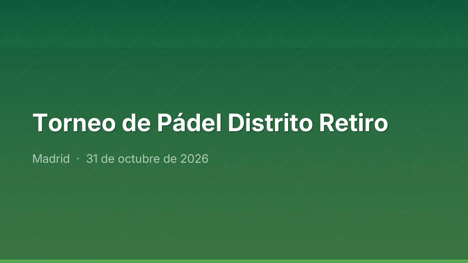 Torneo de Pádel Distrito Retiro
