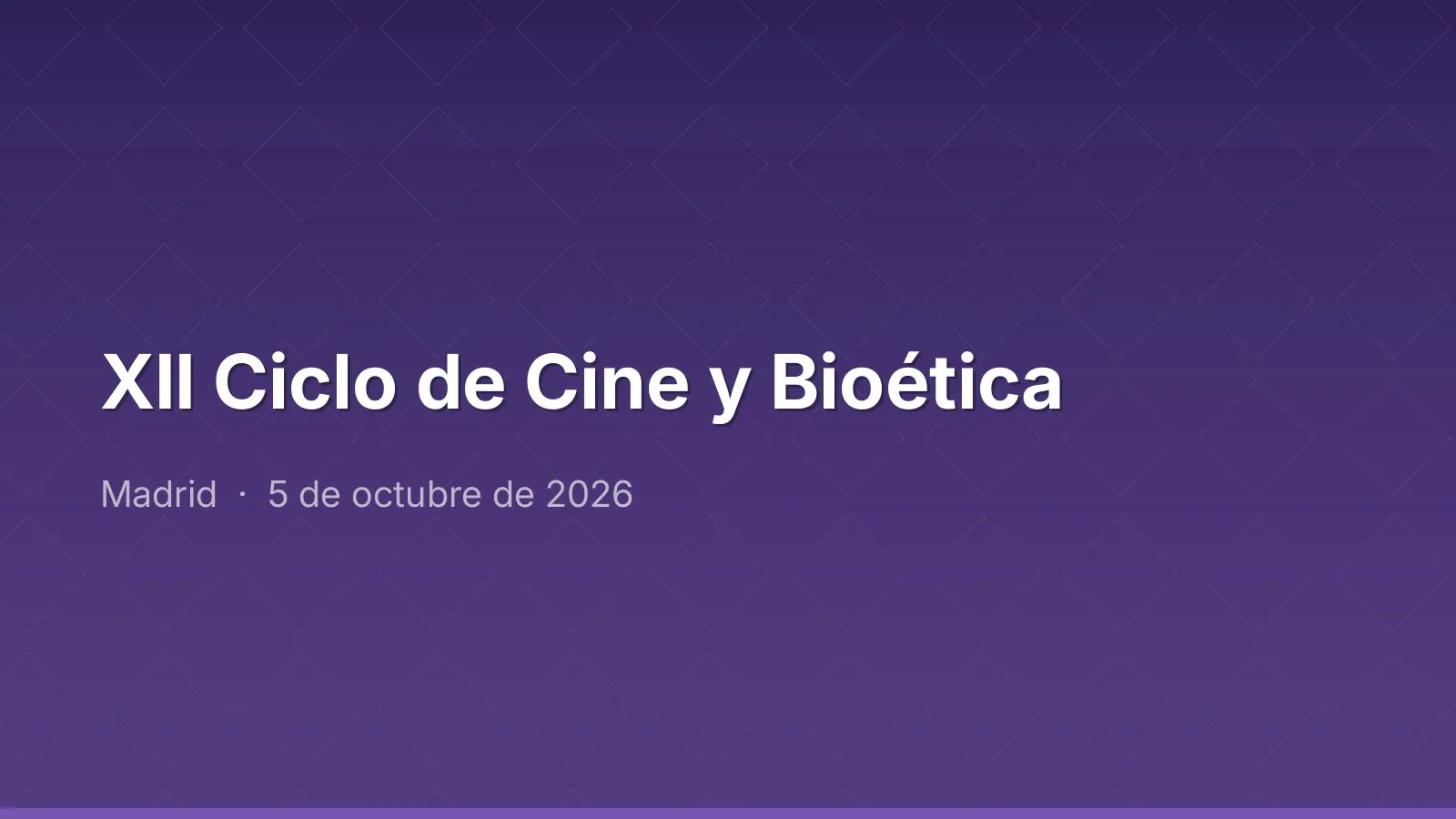XII Ciclo de Cine y Bioética