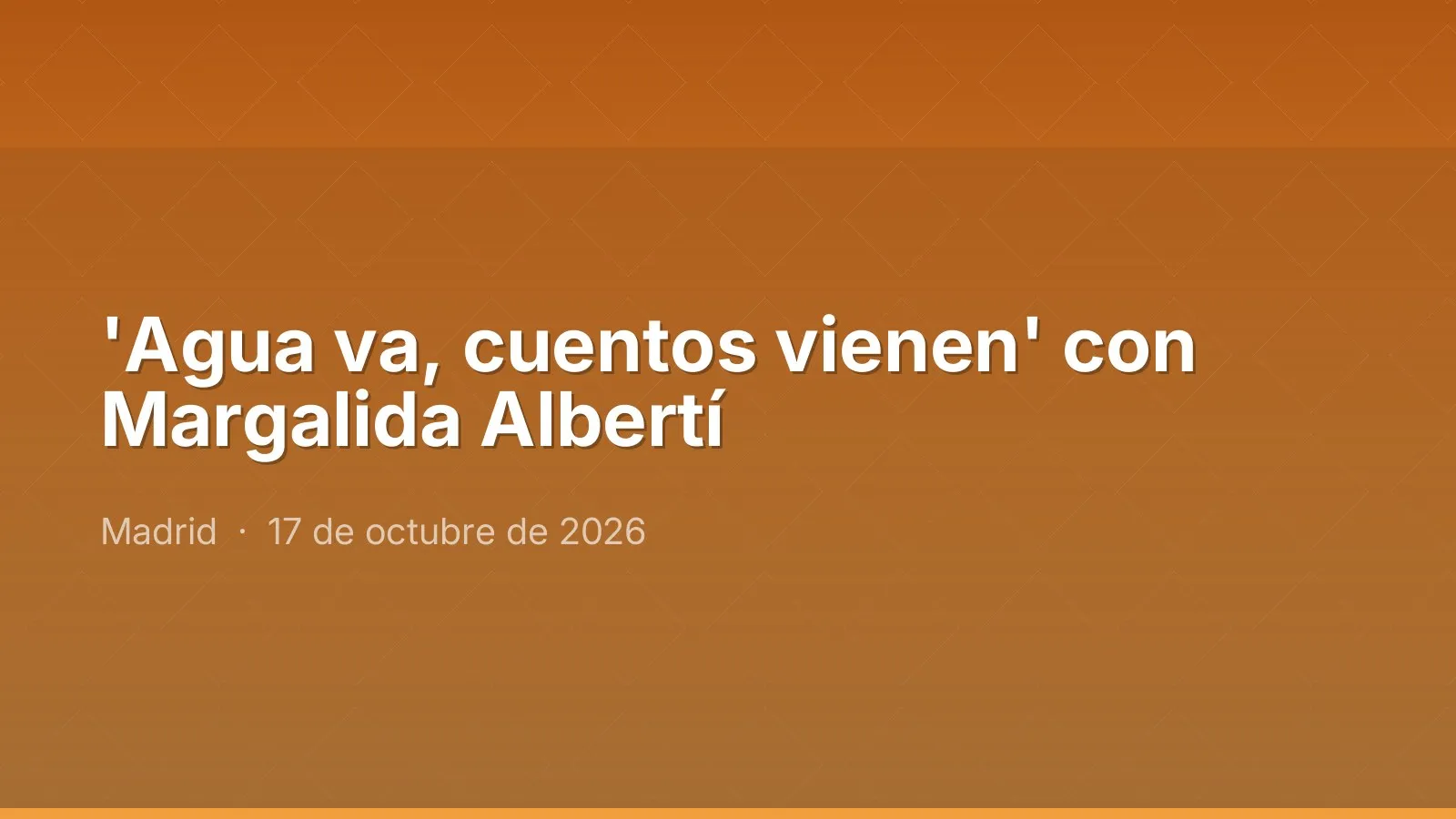 'Agua va, cuentos vienen' con Margalida Albertí