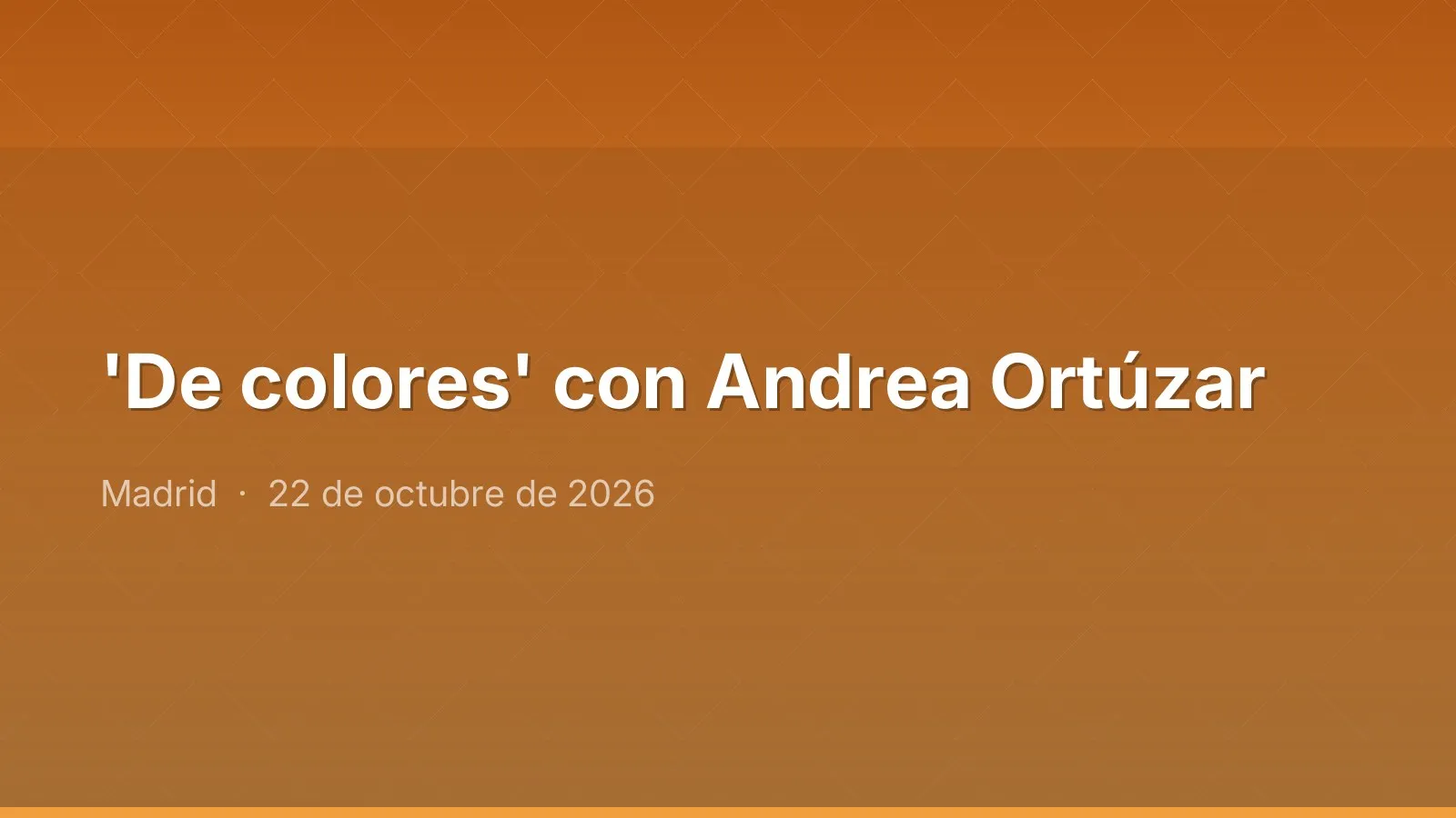 'De colores' con Andrea Ortúzar
