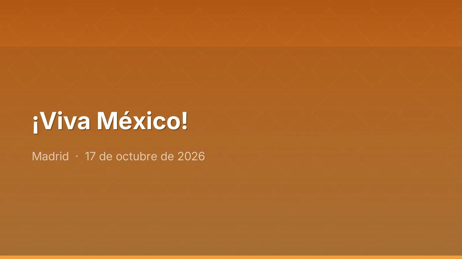 !Viva México
