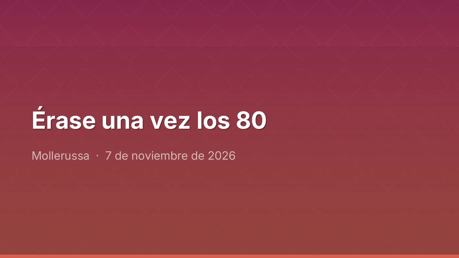 Érase una vez los 80