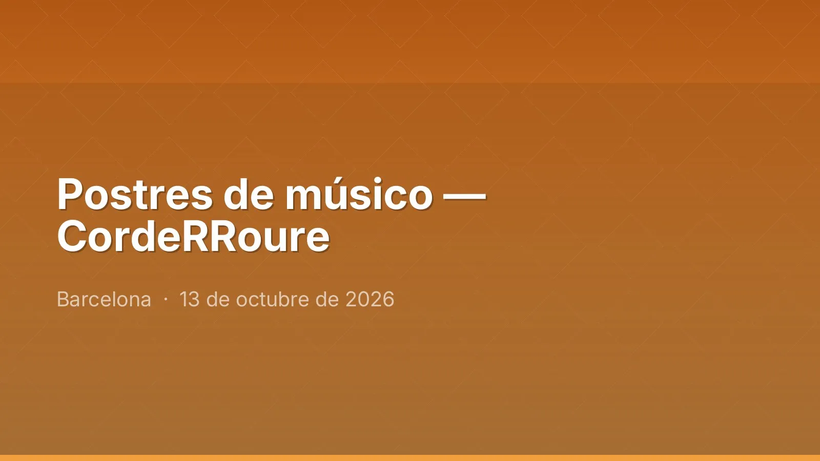 Postres de músico — CordeRRoure