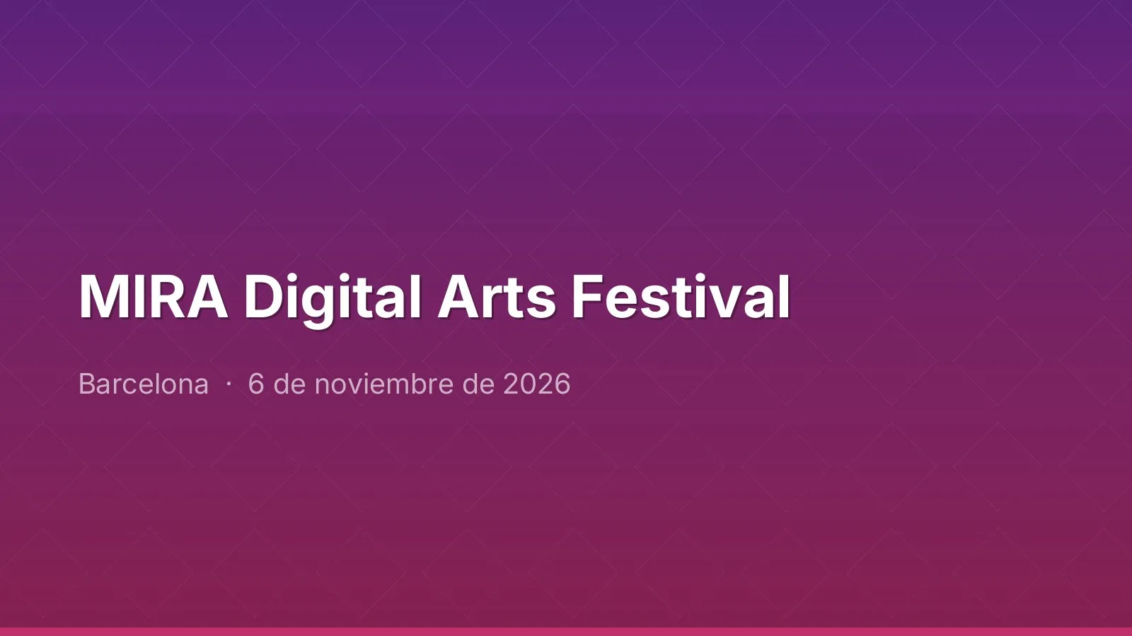 MIRA Digital Arts Festival