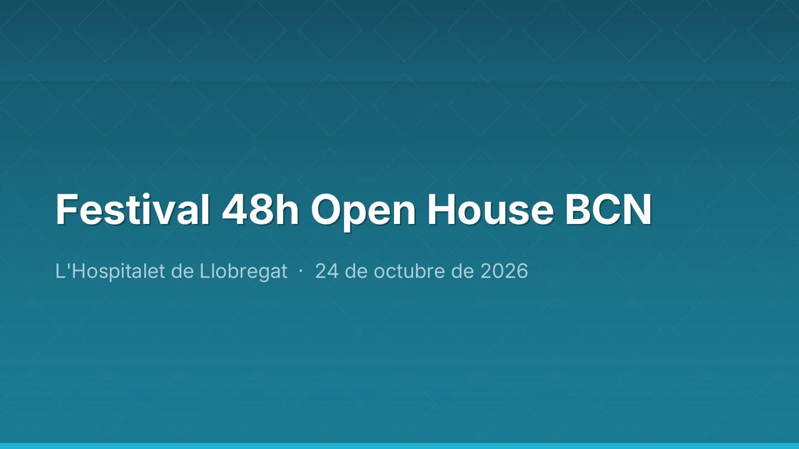 Festival 48h Open House BCN