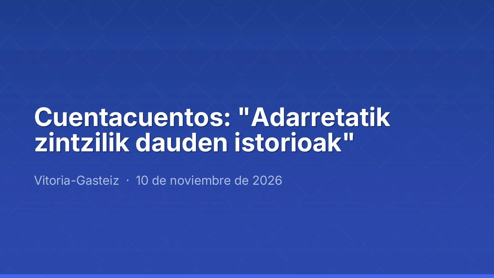 Conte : "Adarretatik zintzilik dauden istorioak"