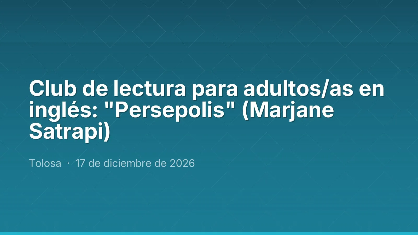 Club de lectura para adultos/as en inglés: "Persepolis" (Marjane Satrapi)