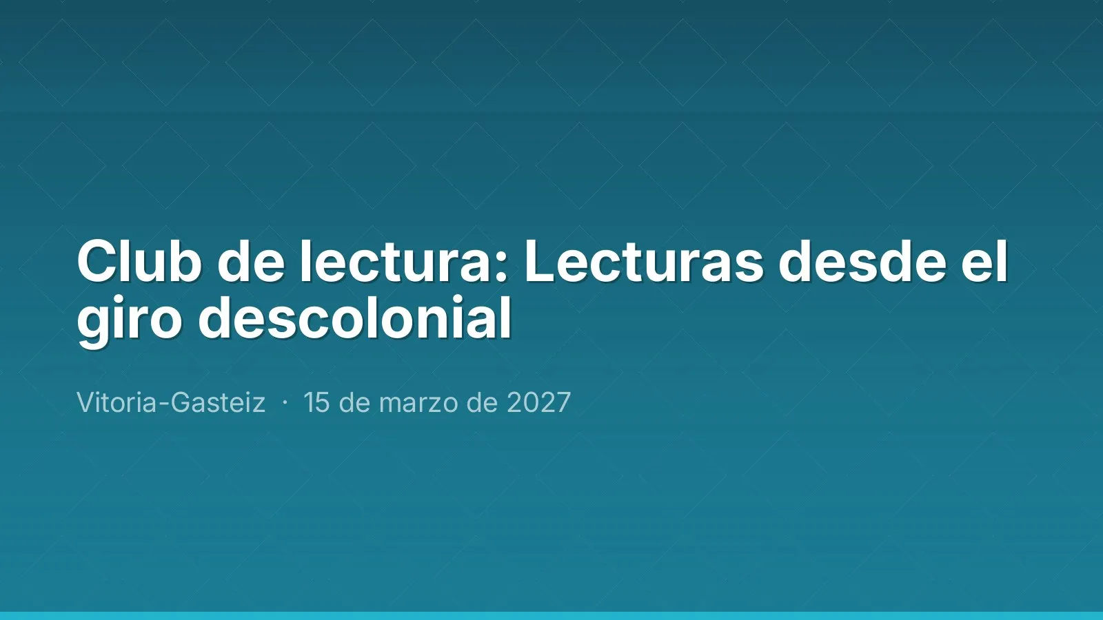 Club de lecture : Lectures depuis le tournant décolonial