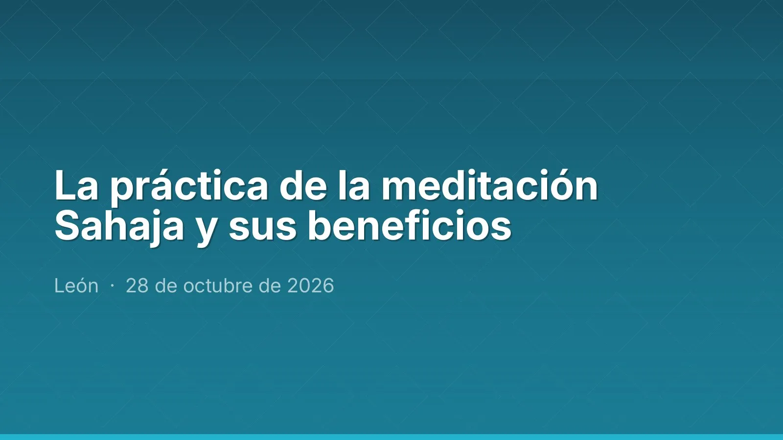 La práctica de la meditación Sahaja y sus beneficios