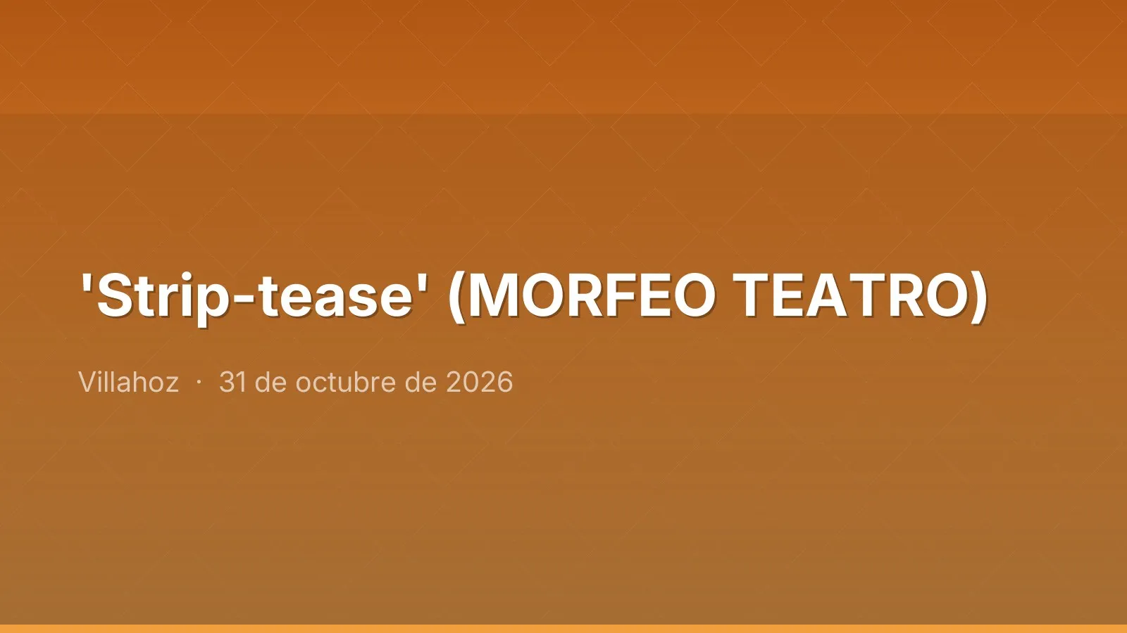 'Strip-tease' (MORFEO TEATRO)