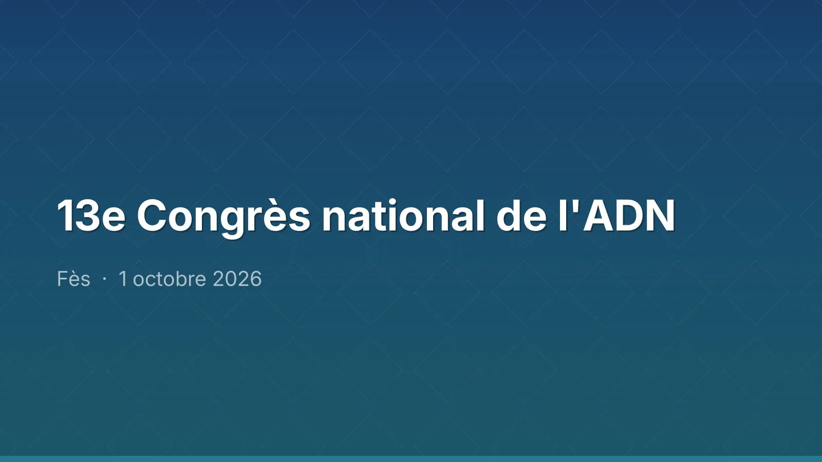 13e Congrès national de l'ADN